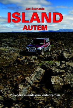 Island autem: průvodce islandským vnitrozemím