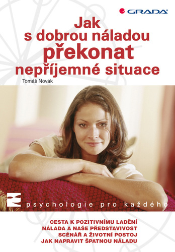 Kniha Jak s dobrou náladou překonat nepříjemné situace