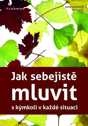 Jak sebejistě mluvit s kýmkoli