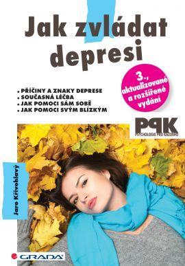 Jak zvládat depresi 3. aktualizované a rozšířené vydání