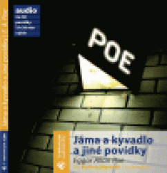 Jáma a kyvadlo a jiné povídky CD Audiokniha