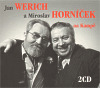 Jan Werich a Miroslav Horníček na Kampě CD