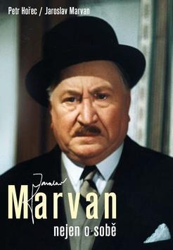 Jaroslav Marvan - Nejen o sobě