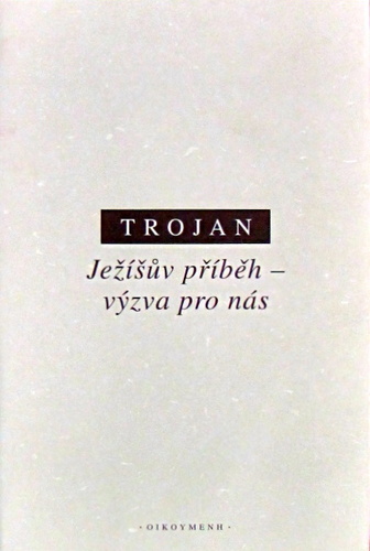 Ježíšův příbeh-výzva pro nás