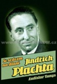 Jindřich Plachta - Se srdcem na dlani