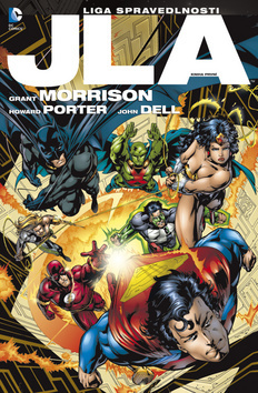 Kniha JLA - Grant Morrison,Porter Howard,Kolektív autorov