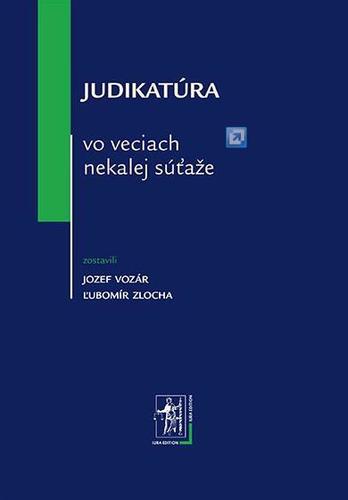 Judikatúra vo veciach nekalej súťaže