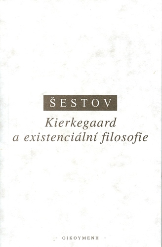 Kierkegaard a existenciální filosofie