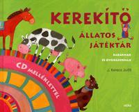 Kerekítő - állatos játéktár (CD melléklettel)