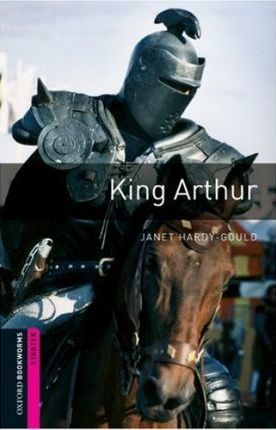 King Arthur-Oxford Bookworms Library Starter -