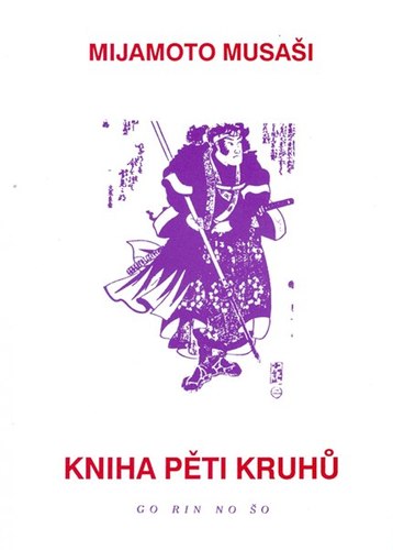 Kniha 5 kruhů - Musaši