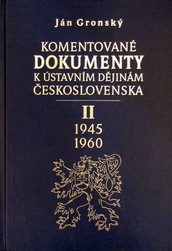 Komentované dokumenty k ústavním dějinám Československa 1945-1960