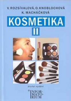 Kniha Kosmetika II. - Kateřína Macháčková,Olga Knoblochová,Věra Rozsívalová