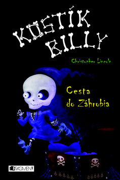 Kostík Billy - Cesta do Záhrobia