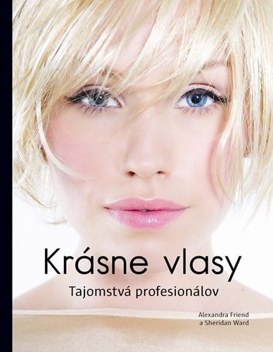 Krásne vlasy. Tajomstvá profesionálov