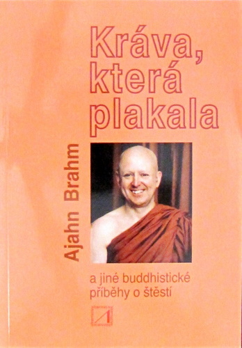 Krava, která plakala - Ajahn Brahm