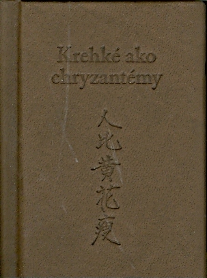 Krehké ako chryzantémy