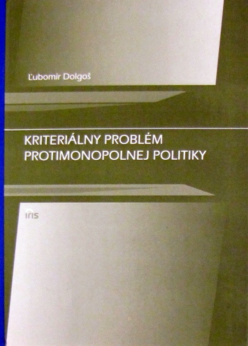 Kriteriálny problém protimonopolnej pol