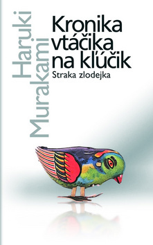 Kronika vtáčika na kľúčik I. Straka zlodejka
