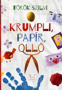 Kniha Krumpli, papír, olló - Szilvia Torok