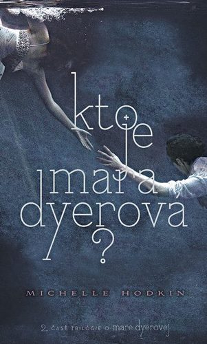 Kto je Mara Dyerová? (2)