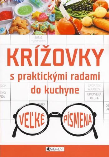 Krížovky s praktickými radami do kuchyne - veľké písmená