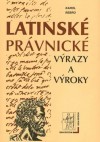 Latinské právnické výrazy a výroky