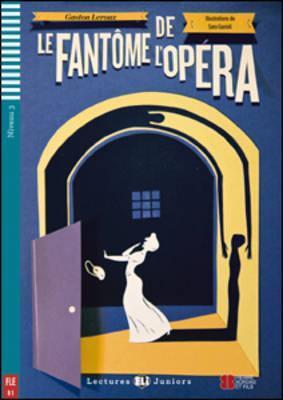 Le Fantome De L\'Opera + CD - Gaston Leroux