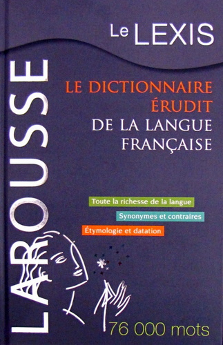 Le Lexis, dictionnaire érudit de la langue française