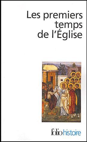 Les premiers temps de l'Eglise
