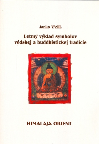Kniha Letmý výklad symbolov védskej a buddh. tradície - Vasil Janko