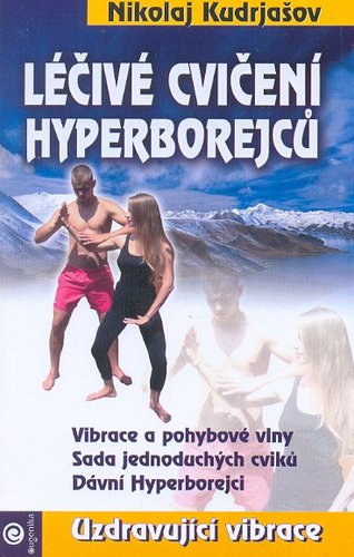 Léčivé cvičení Hyperborejců