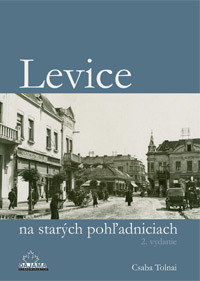 Levice na starých pohľadniciach (2. vydanie)
