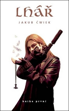 Kniha Lhář - Jakub Čwiek
