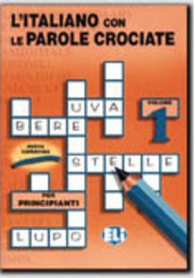 L'Italiano Con Le Parole Crociate: Book 1: Book 1