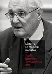 Litteris ac moribus imbutus. Studia historica Tyrnaviensis XVI.