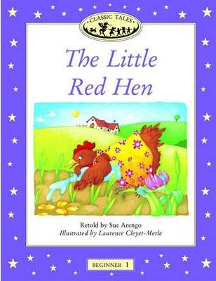 Little Red Hen Classic Tales Beginner 1