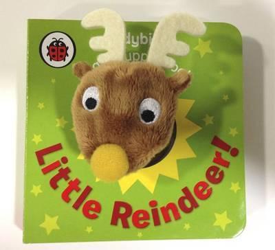 Little Reindeer! A Ladybird Finger Puppet Book