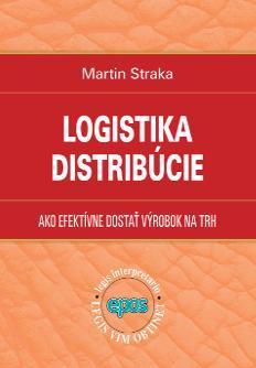 Kniha Logistika distribúcie - Martin Straka