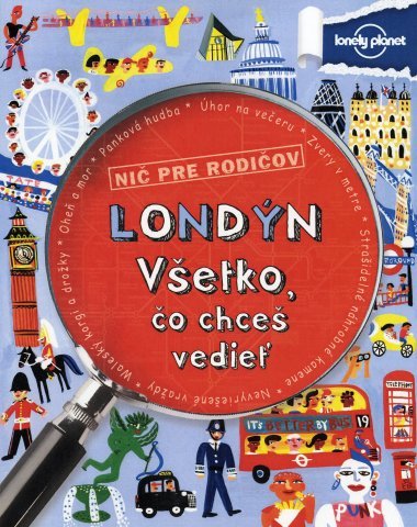 Londýn - Všetko čo chceš vedieť