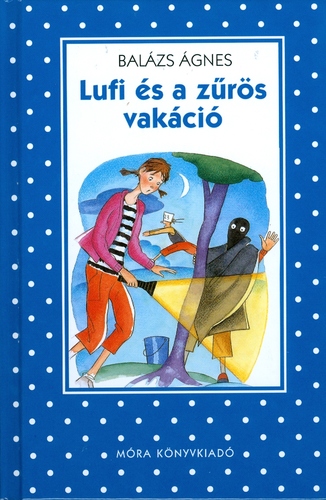 Lufi és zürös vakáció