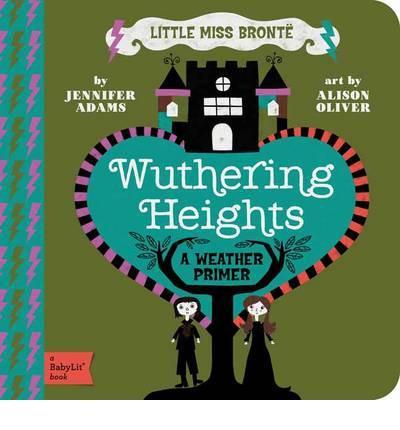 Little Miss Bronte: Wuthering Heights