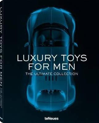 Luxury Toys for Men Ultimate Collection