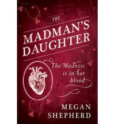 Madman`s Daughter