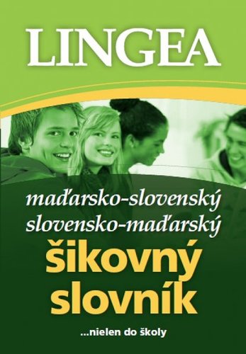 Maďarsko - slovenský, slovensko - maďarský šikovný slovník