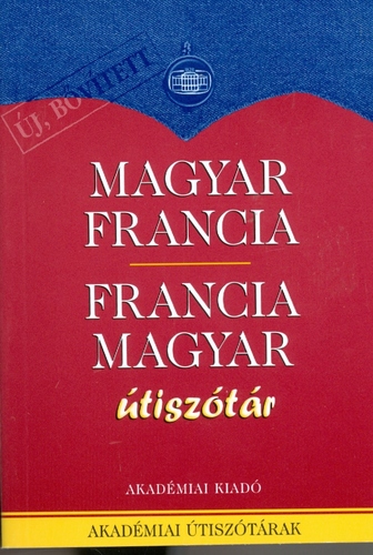Magyar-francia, francia-magyar útiszótár