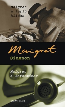 Maigret a lupič kliďas, Maigret a informátor 2.