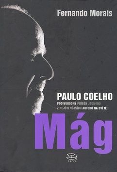 Kniha Mág Paulo Coelho - Fernando Morais,Jaroslava Jindrová