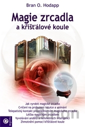 Magie zrcadla a krišťálové koule