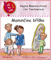 Maminčino bříško.